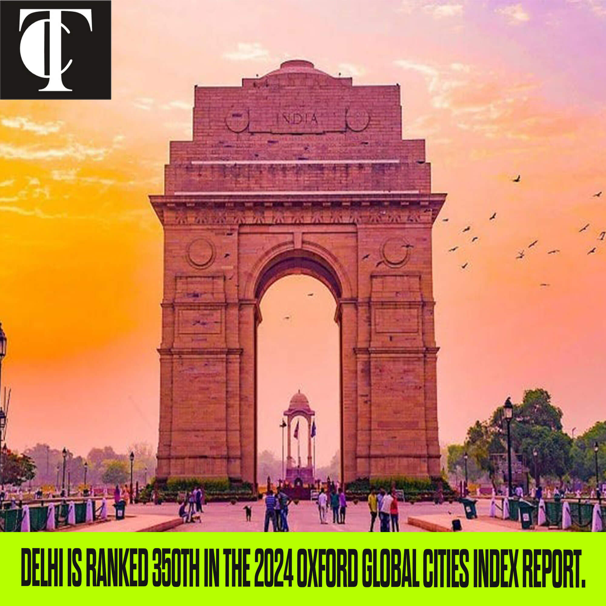 Delhi is ranked 350th in the 2024 Oxford Global Cities Index Report.