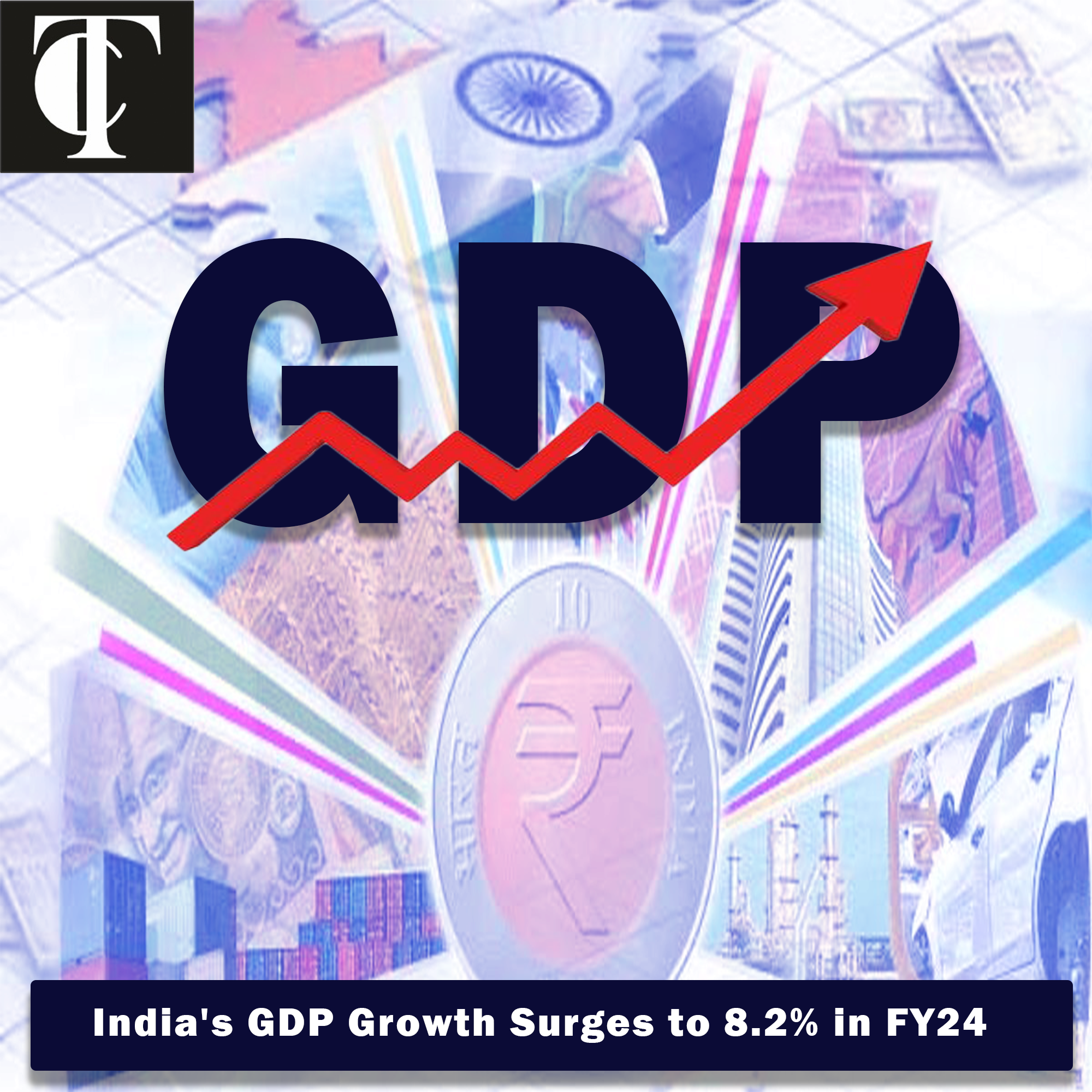 India's GDP Growth Surges to 8.2% in FY24