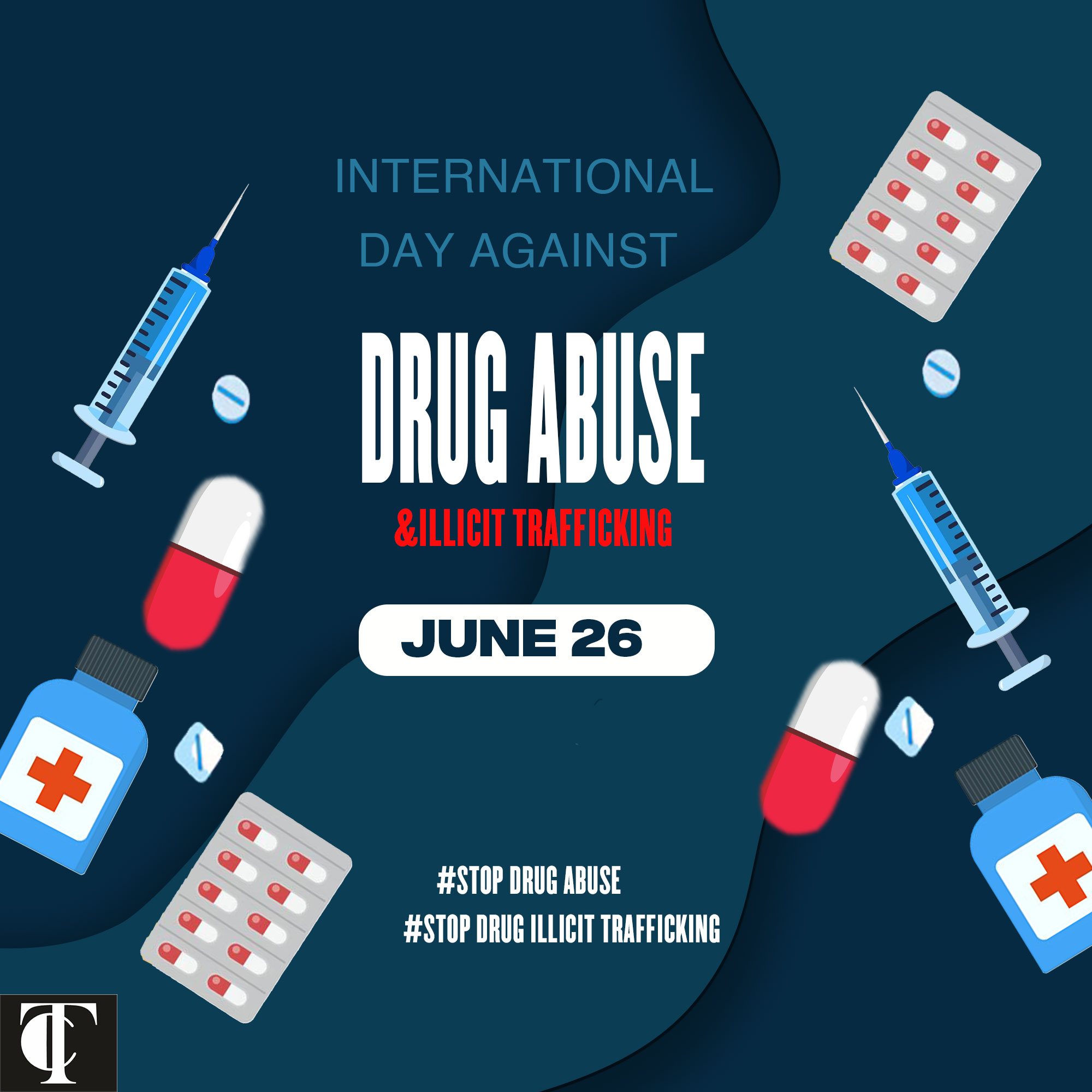 International Day Against Drug Abuse and Illicit Trafficking