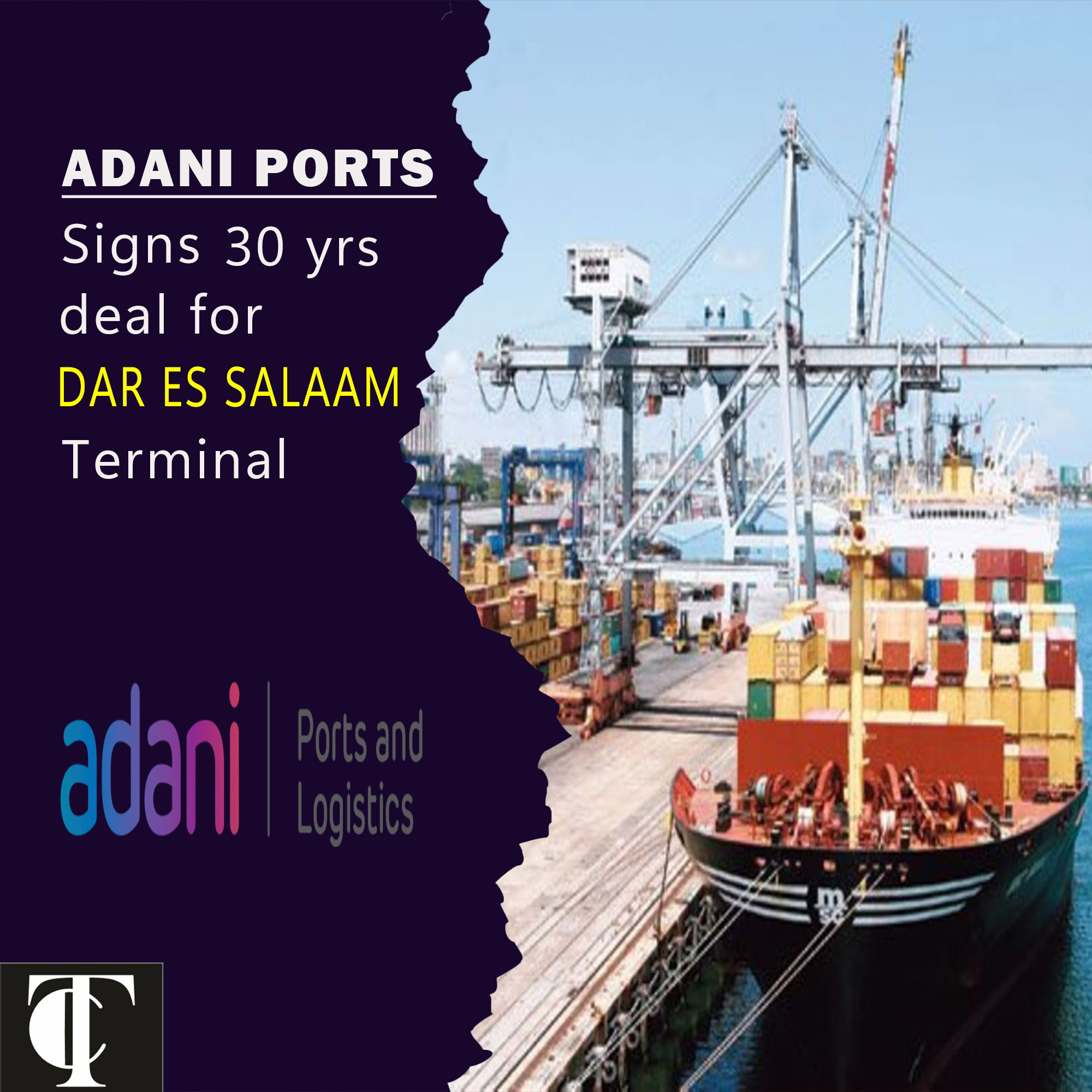 Adani Ports Signs 30-Year Deal for Dar Es Salaam Terminal